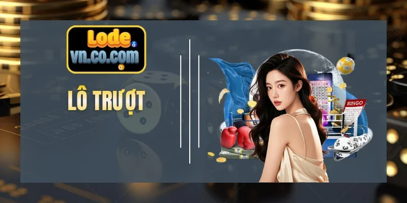 Lô Trượt